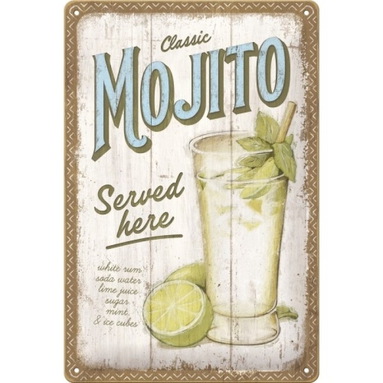 Metallikyltti Mojito Served Here