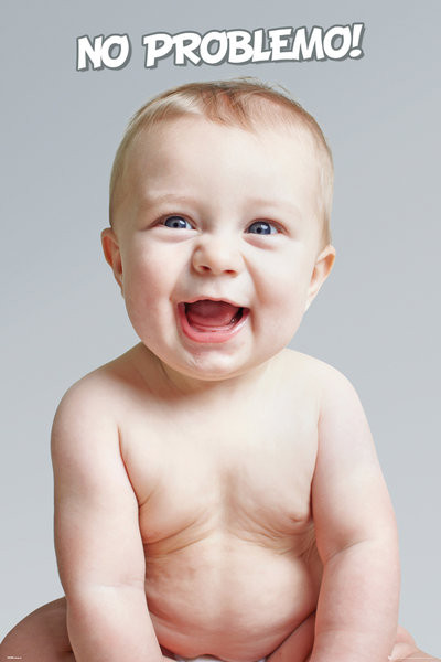 Poster Baby - No Problemo