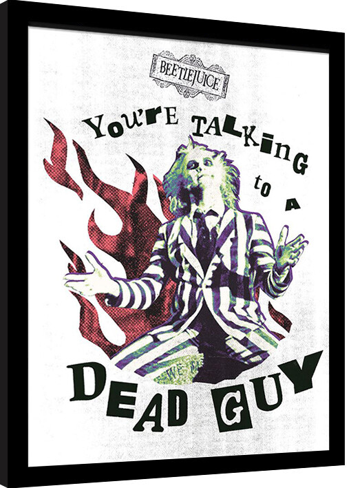 Κορνιζαρισμένη αφίσα Beetlejuice - Dead Guy