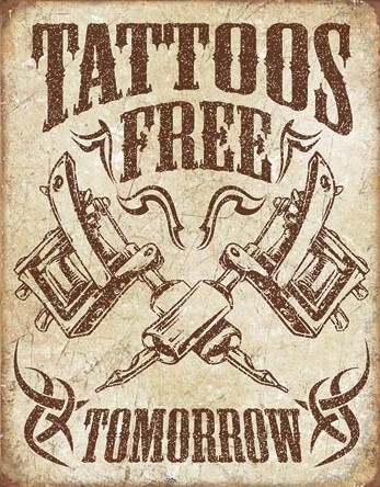 Μεταλλική πινακίδα Tattoos Free Tomorrow