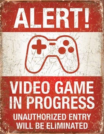 Mеталеві знак Video Game in Progress