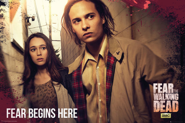 Плакат Fear The Walkind Dead - Fear Starts Here