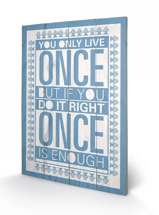 Ξύλινη τέχνη Sarah Winter - You Only Live Once