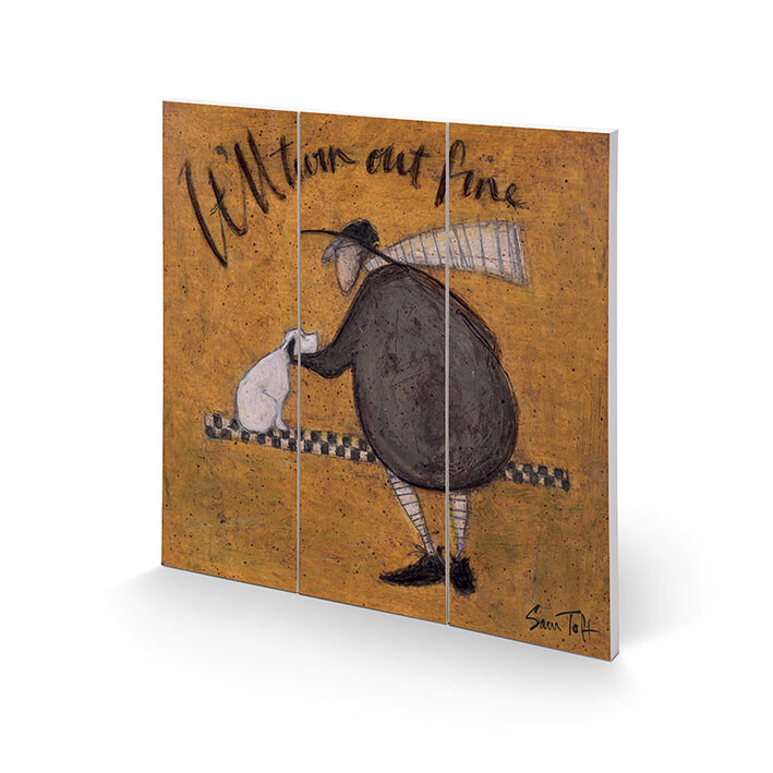 Ξύλινη τέχνη Sam Toft - It'Ll Turn Out Fine