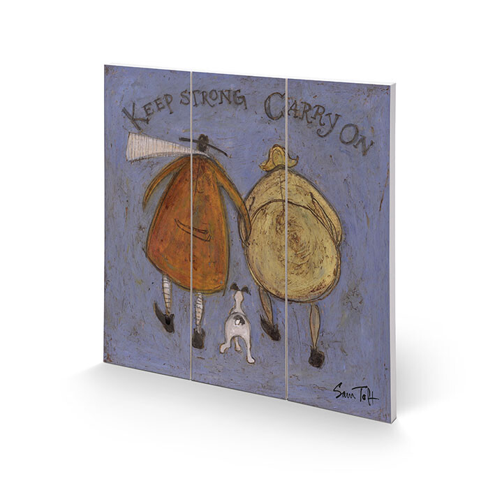 Sam Toft - Keep Strong Carry On Slika na drvetu