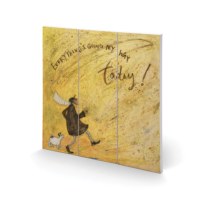 Pintura em madeira Sam Toft - Everything'S Going My Way Today!