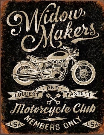 Μεταλλική πινακίδα Widow Maker's Cycle Club