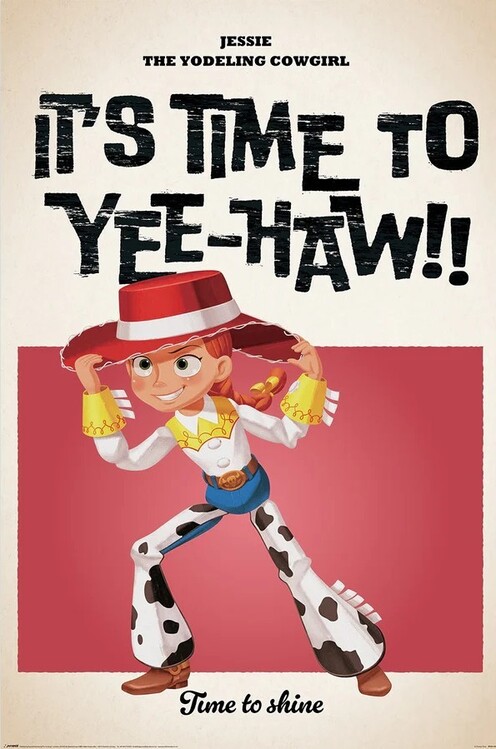 Плакат Toy Story - Its Time To Yeehaw