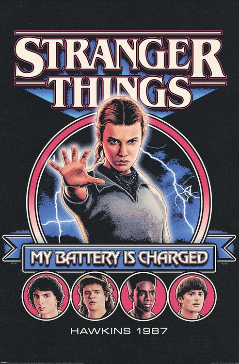 Poster Stranger Things 5 - My Battery Is Charged