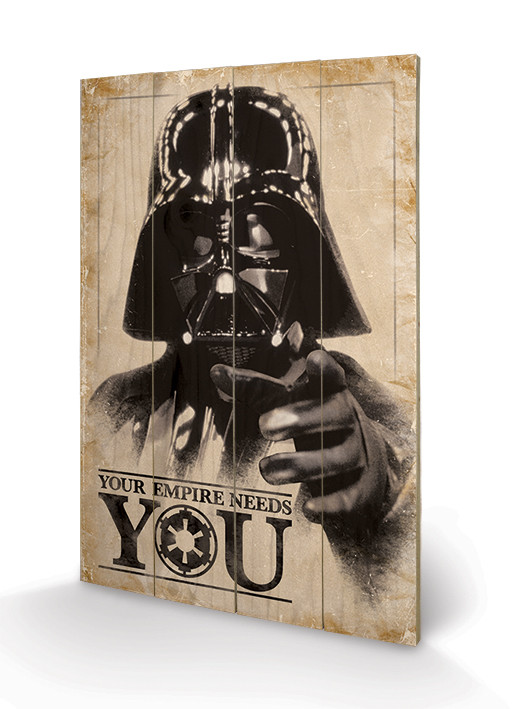 Ξύλινη τέχνη Star Wars - Your Empire Needs You