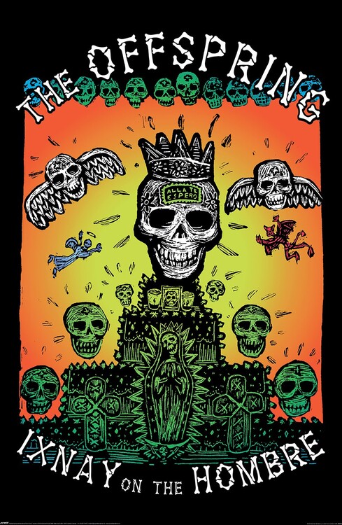 Плакат The Offspring - Ixnay on the Hombre