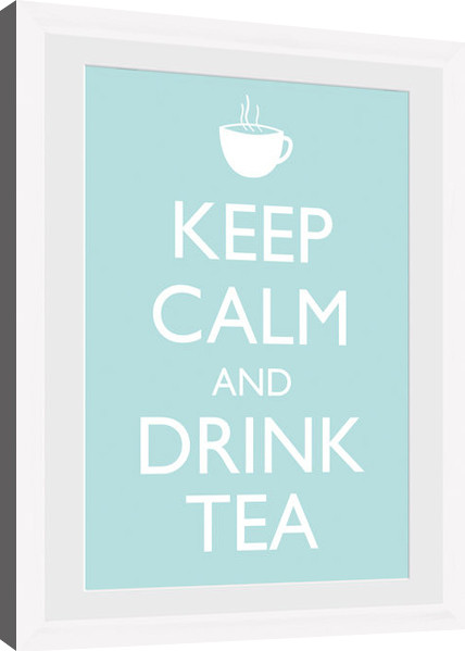 Κορνιζαρισμένη αφίσα Keep Calm - Tea (White)