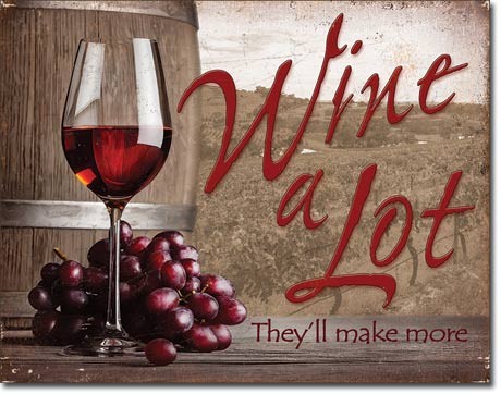 Metallikyltti Wine A Lot