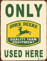 Metallikyltti JOHN DEERE USED HERE