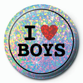Bedž I LOVE BOYS