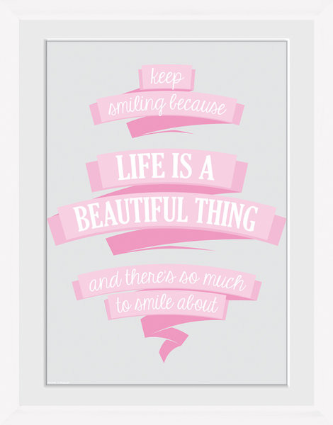 Poster emoldurado Life Is - Beautiful
