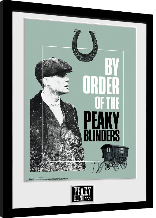 Κορνιζαρισμένη αφίσα Peaky Blinders - By Order Of The