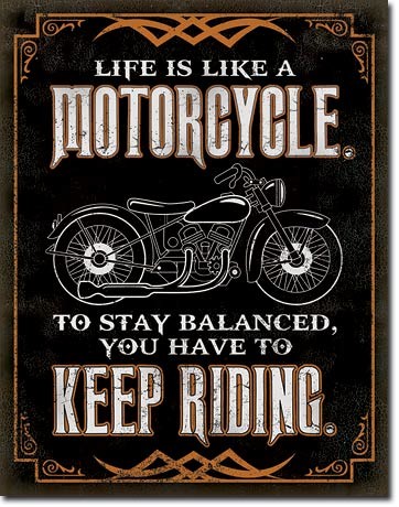 Mеталеві знак Life is Life - Motorcycle
