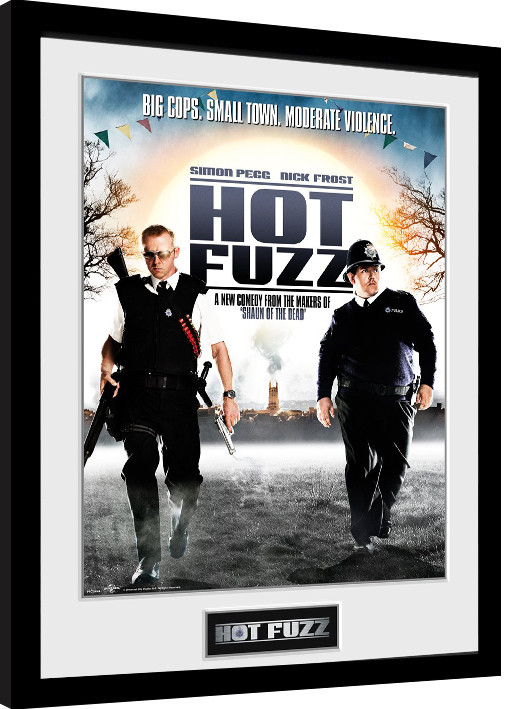 Poster emoldurado Hot Fuzz - One Sheet