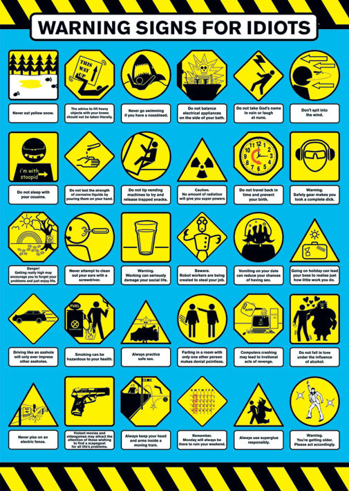 Poster Warning signs for idiot