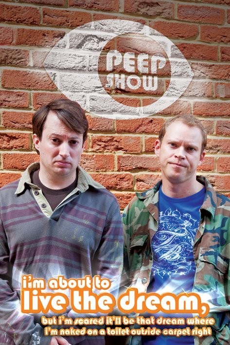 Плакат PEEP SHOW - live the dream