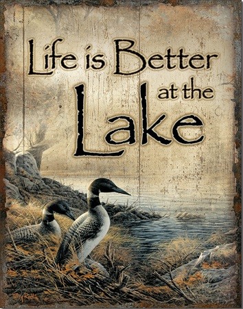Μεταλλική πινακίδα Life's Better - Lake