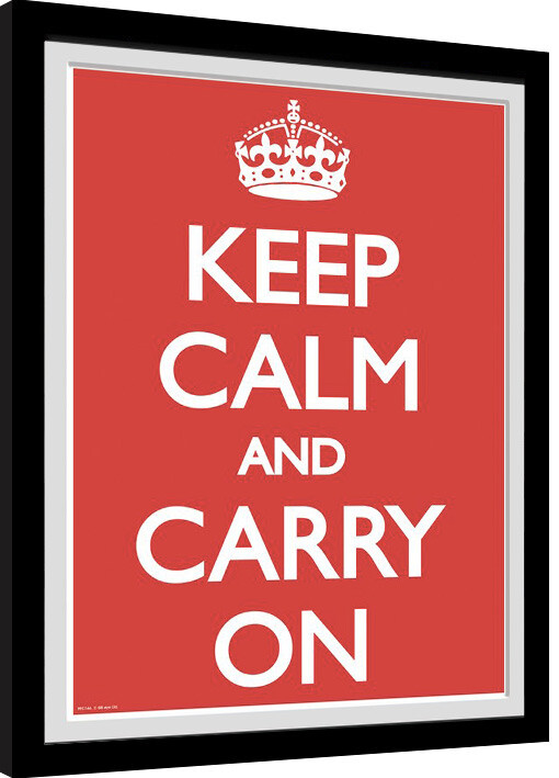 Framed poster Keep Calm And Carry On