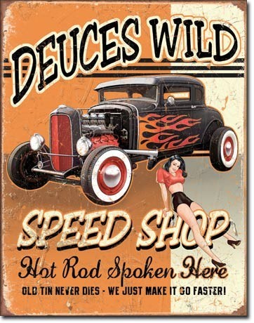 Μεταλλική πινακίδα DEUCES WILD SPEED SHOP