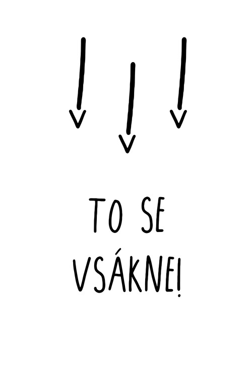 Принти на полотні To se vsákne