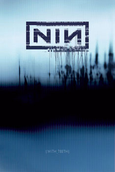 Poster Nine inch nails -with teeth