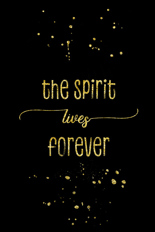 Taide valokuvaus The Spirit Lives Forever | Gold