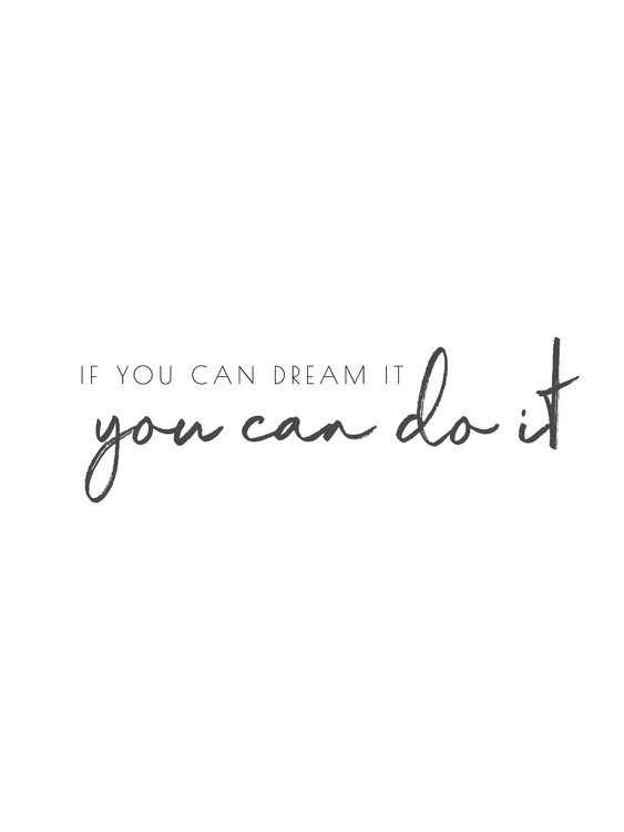 Arte Fotográfica Exclusiva ifyoucandreamityoucandoit