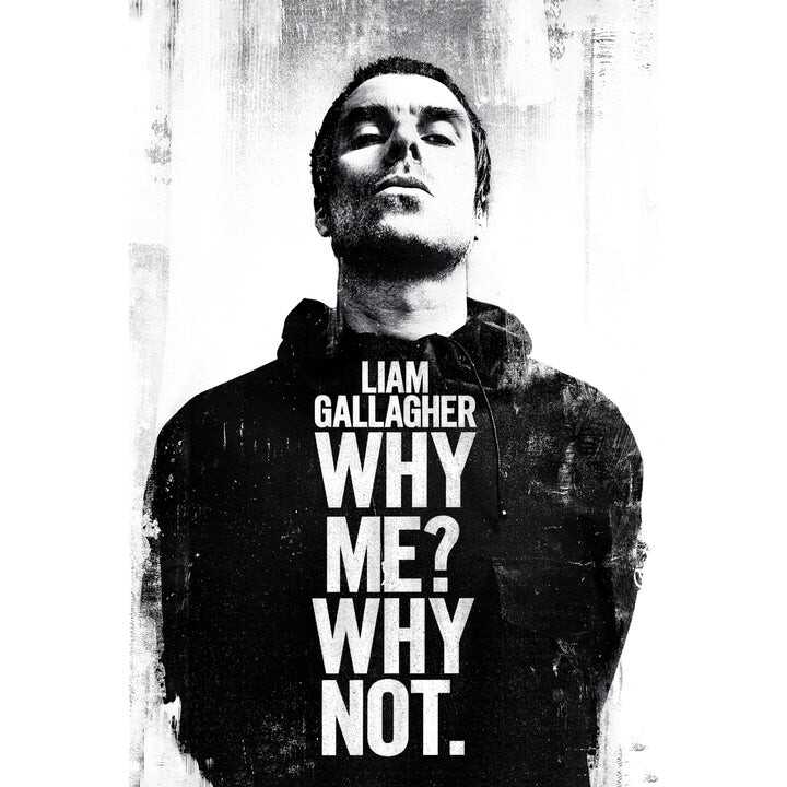 Juliste Liam Gallagher - Why Me Why Not
