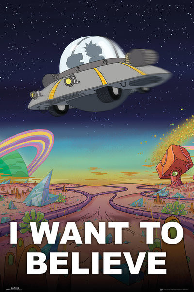 Juliste Rick And Morty - I Want To Believe