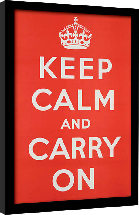 Kehystetty juliste Keep Calm and Carry On