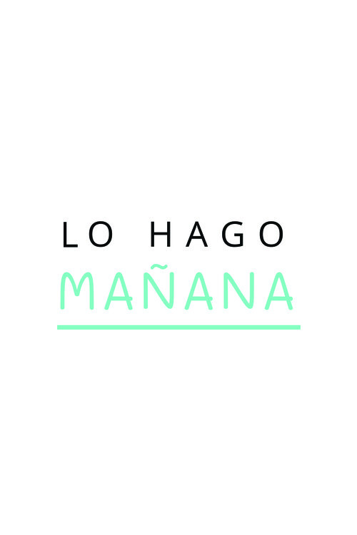 Фотошпалери Lo hago mañana 2