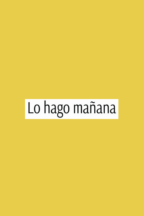 Фотошпалери Lo hago mañana