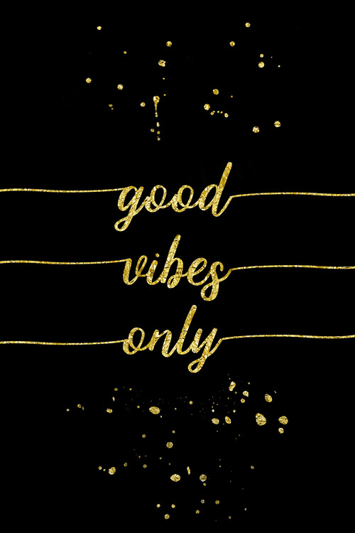 Art Photography Good Vibes Only | Gold