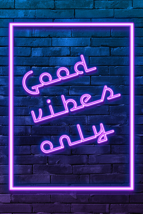 Wall Art Print Good Vibes Only Europosters - Good Vibes Only Wallpaper Neon