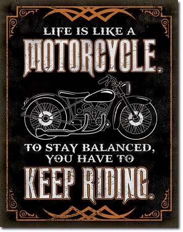 Metal sign Life is Life - Motorcycle