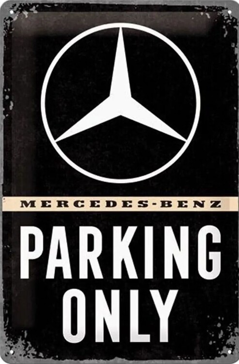 Metal sign Mercedes-Benz - Parking Only