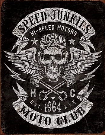 Metallikyltti Speed Junkies