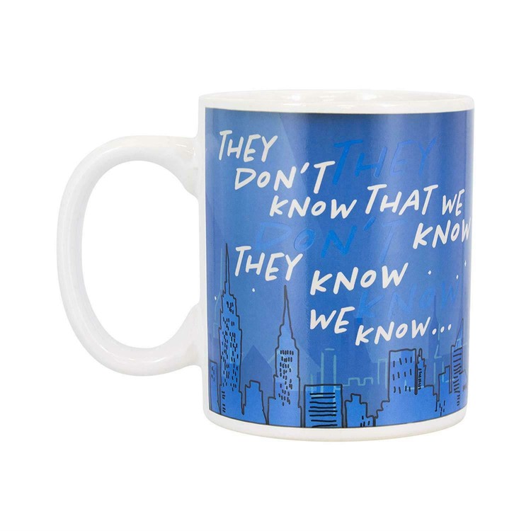 Friends - They Don´t Know Mug