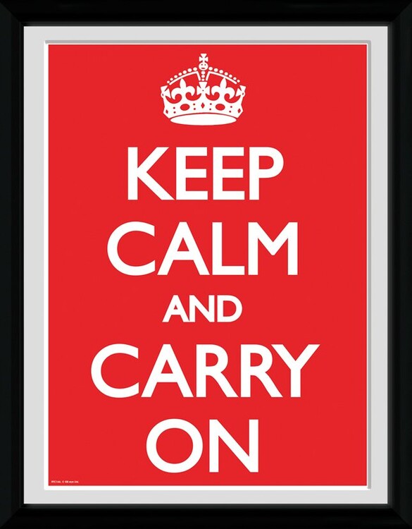 Framed poster Keep Calm And Carry On