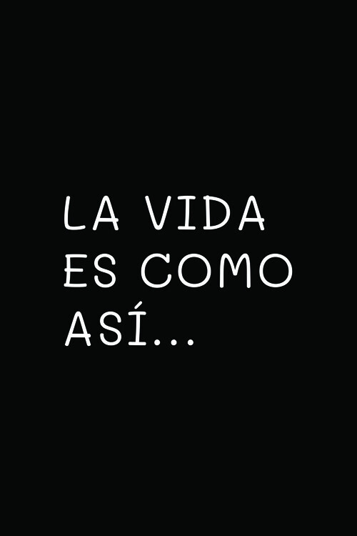 Poster La vida es como así...