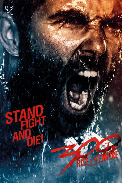 300 Rise Of An Empire Fight Die Poster Sold At Europosters