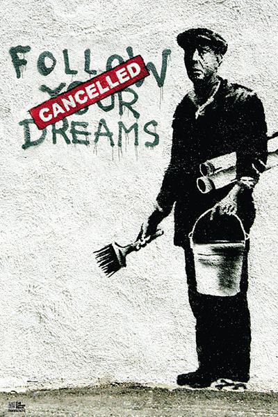 Banksy street art - follow your dreams Poster | Sold at ...