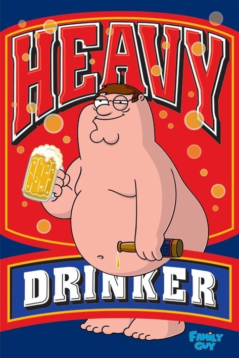 Utålelig forkæle Påhængsmotor Poster FAMILY GUY - heavy drinker | Wall Art, Gifts & Merchandise |  Abposters.com