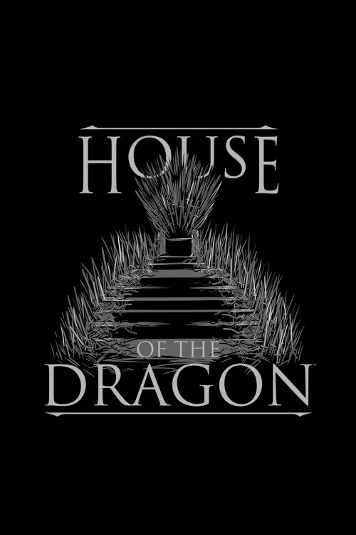 Poster House of Dragon - Iron Throne