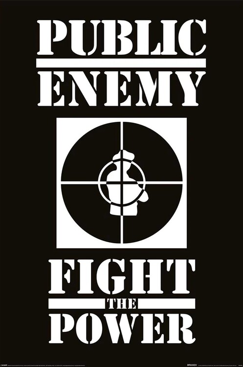 Poster Public Enemy - Fight the Power